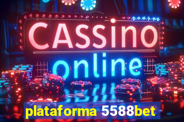 plataforma 5588bet